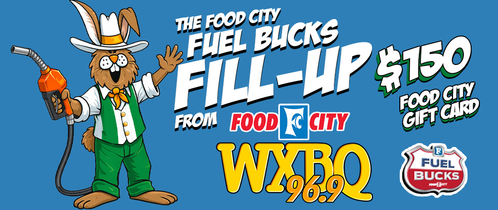 WXBQ & Food City Fuel Bucks Fill-Up